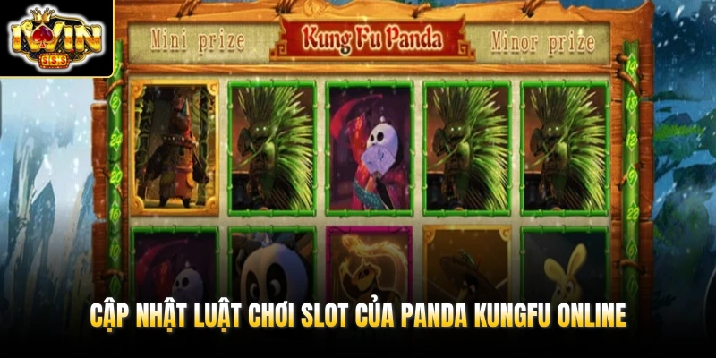 Cập nhật luật chơi slot của Panda Kungfu online